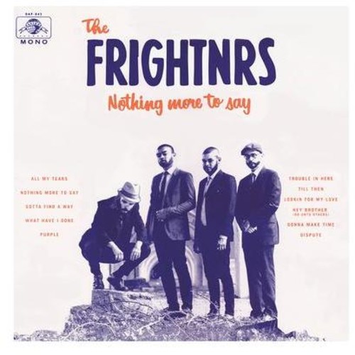 The Frightnrs - Nothing More To Say