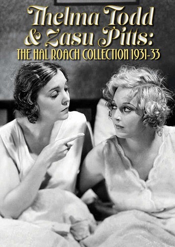 Thelma Todd & ZaSu Pitts: The Hal Roach Collection: 1931-33