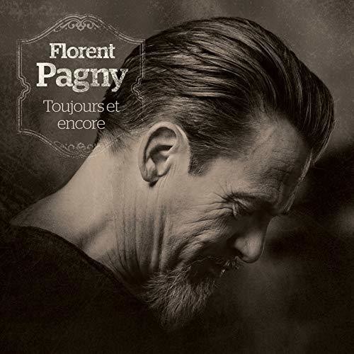 Florent Pagny - Toujours Et Encore