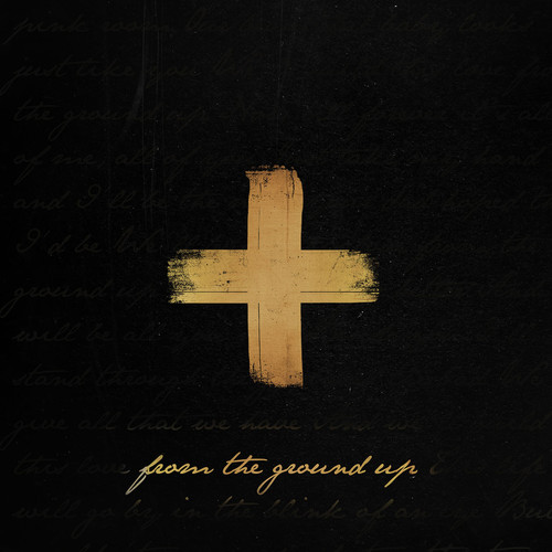 Dan + Shay - From The Ground Up [Single]