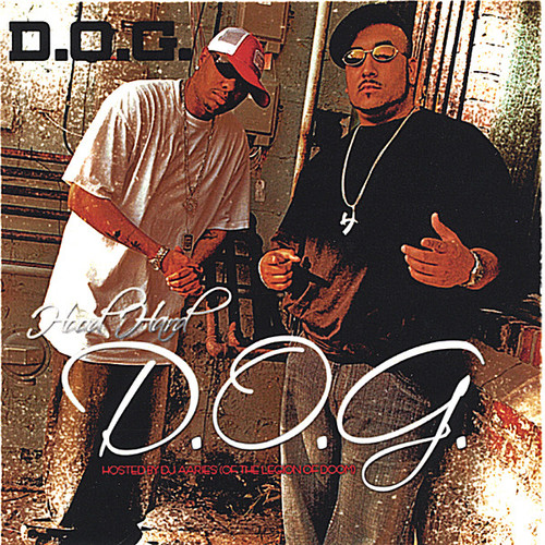 D.O.G. - Hood Hard