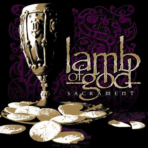 Lamb Of God - Sacrament