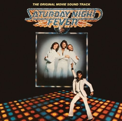 Saturday Night Fever (Original Movie Soundtrack)