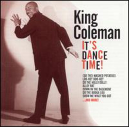 King Coleman - Its Dance Time