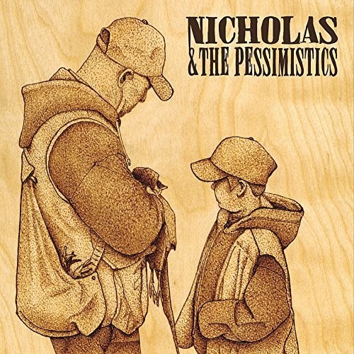 Nicholas and The Pessimistics