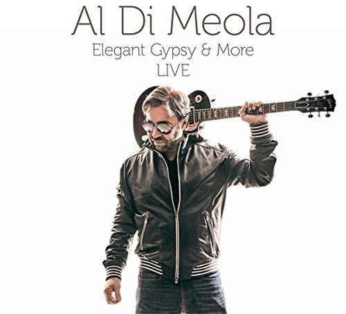 Al Di Meola - Elegant Gypsy & More: 40th Anniversary Tour (Uk)