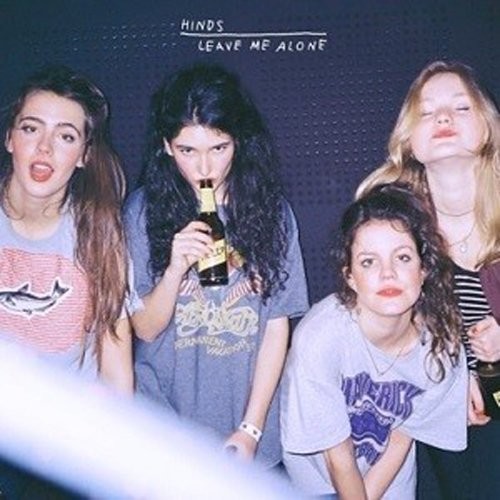 Hinds - Leave Me Alone [Import]