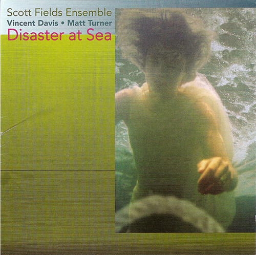 Scott Fields - Disaster at Sea
