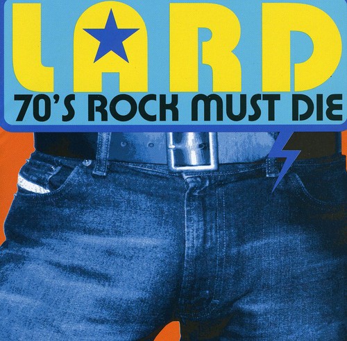 70's Rock Must Die