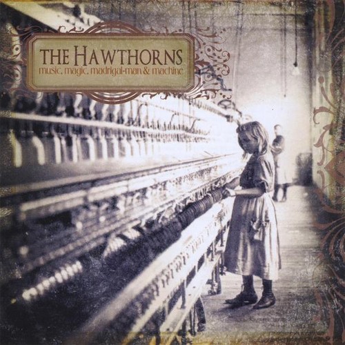 The Hawthorns - Music Magic Madrigal-Man & Machine