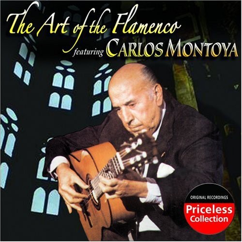 Carlos Montoya - Art of the Flamenco