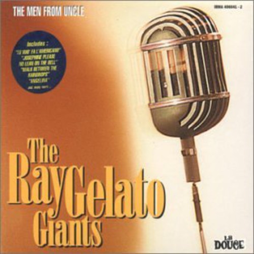 Gelato, Ray Giants - Man From Uncle
