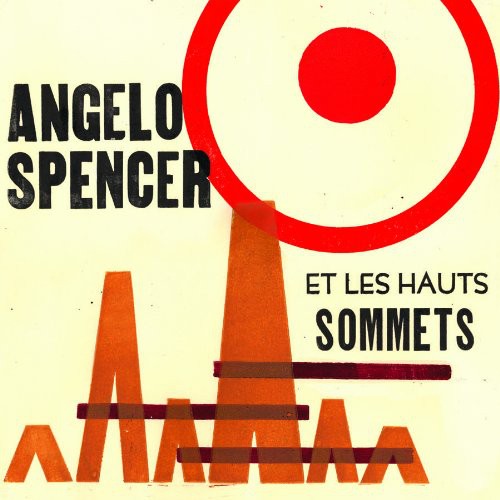 Angelo Spencer - Angelo Spencer Et Les Haus Sommets