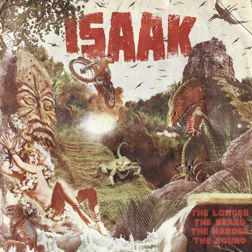 Isaak - The Longer the Beard the Harder the Sound