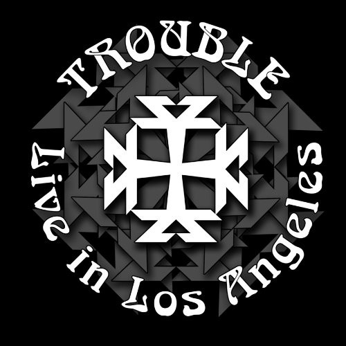 Trouble - Live in Los Angeles