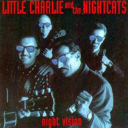 Little Charlie & Nightcats - Night Vision