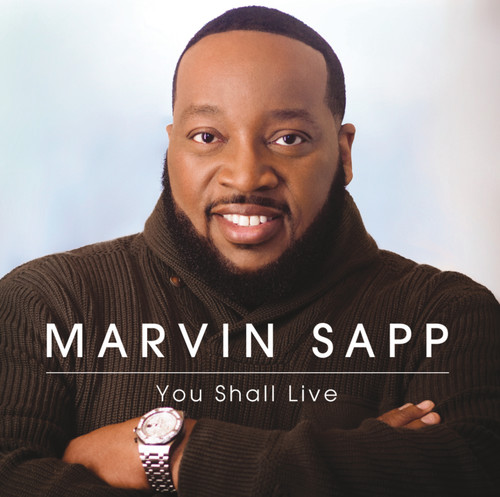 Marvin Sapp - You Shall Live