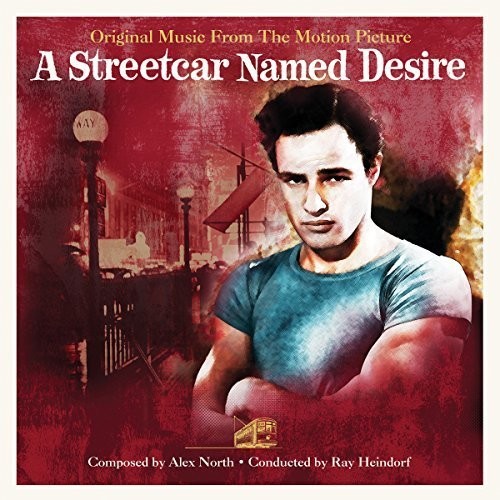Alex North - A Streetcar Named Desire (Original Music From the Motion Picture)