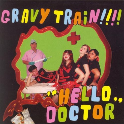 Gravy Train!!!! - Hello Doctor