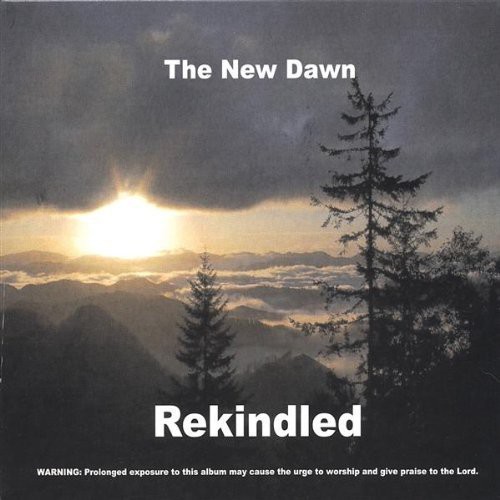 The New Dawn - Rekindled