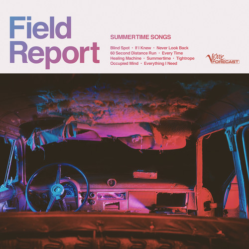 Field Report - Summertime Songs