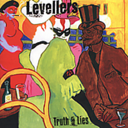 Levellers - Truth and Lies