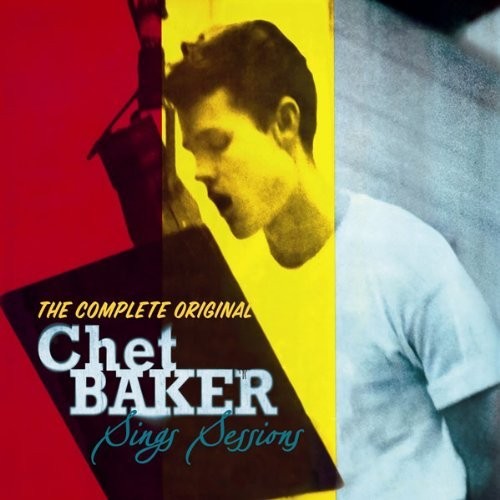Chet Baker Sings Sessions [Import]