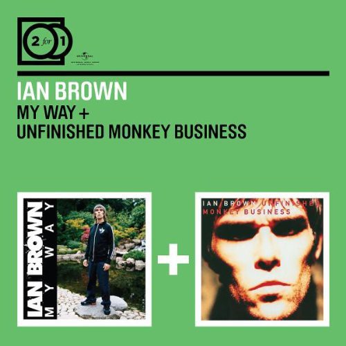 Ian Brown - My Way / Unfinished Monkey Business