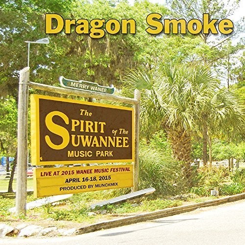 Dragon Smoke - Live at Wanee 2015
