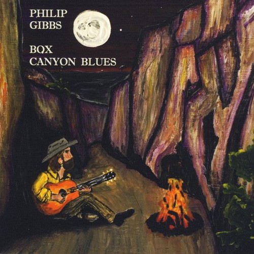 Philip Gibbs - Gibbs, Philip : Box Canyon Blues