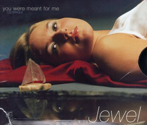 Jewel - You Were Meant for Me