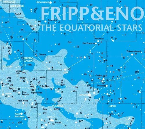 Robert Fripp & Brian Eno - Equatorial Stars
