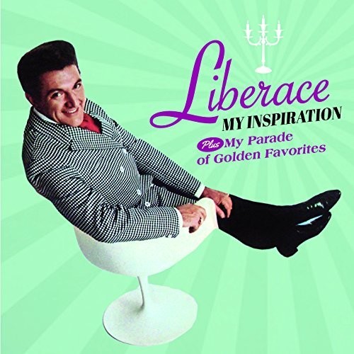 Liberace - My Inspiration / My Parade Of Golden Favorites