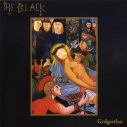 The Black - Golgotha