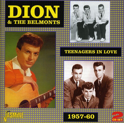 Dion & The Belmonts - Teenagers In Love:1957-60 [Import]