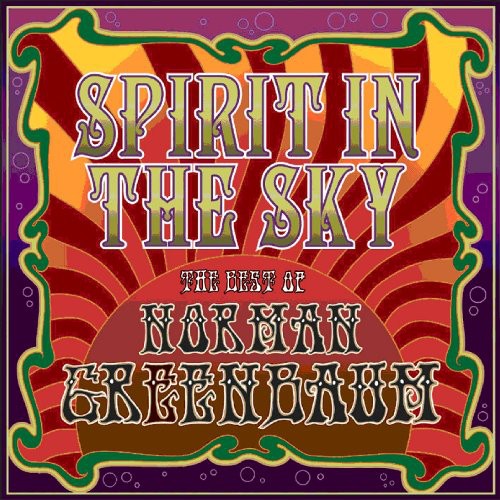 Norman Greenbaum - Spirit In The Sky [Import]