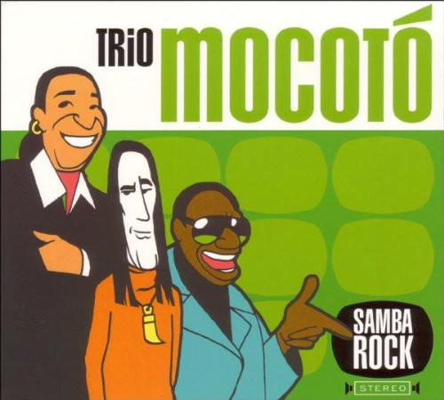 Trio Mocoto - Samba Rock [Import]