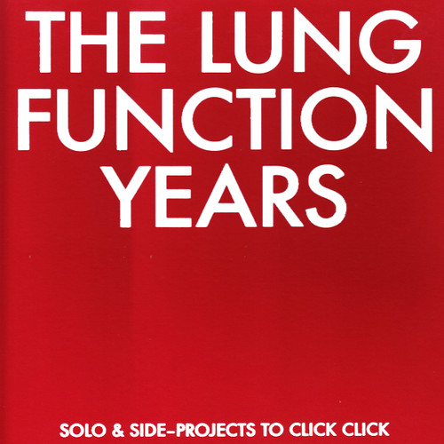 Lung Function Years: Solo & Side-projects To /  Var