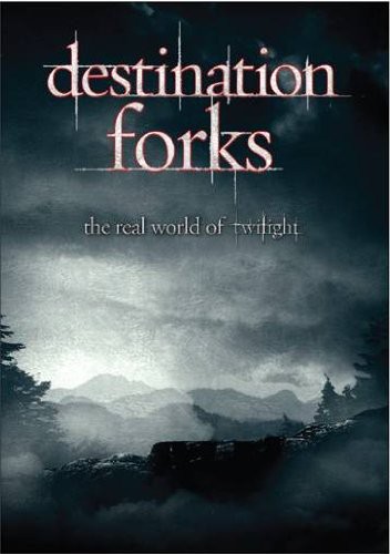 Destination Forks Real World Of Twilight - Destination Forks: The Real World of Twilight