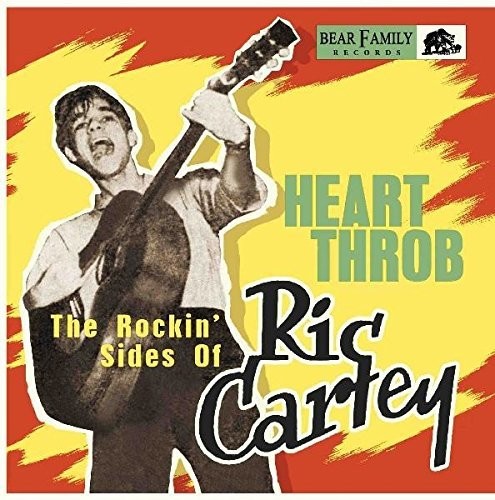 Heart Throb: The Rockin' Sides Of Ric Cartey