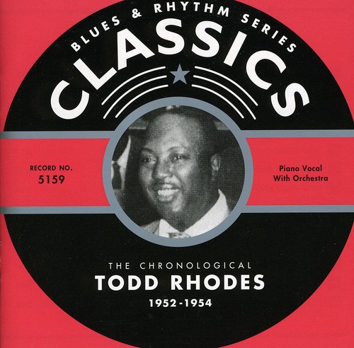 Todd Rhodes - 1952-54