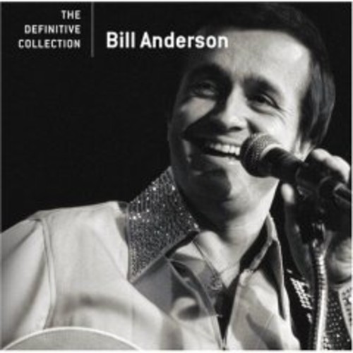 Bill Anderson - Definitive Collection