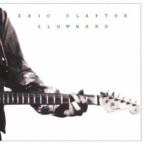 Eric Clapton - Slowhand (Jpn) [Remastered]
