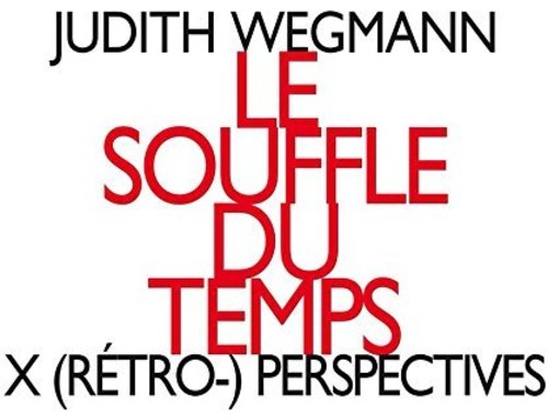 Wegmann - Le Souffle Du Temps
