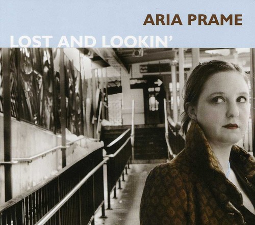 Aria Prame - Lost and Lookin'
