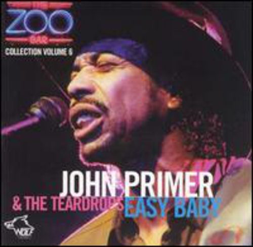 John Primer - Easy Baby: Zoo Bar Collection, Vol. 6