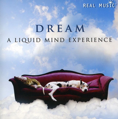 Liquid Mind - Dream: A Liquid Mind Experience / Various