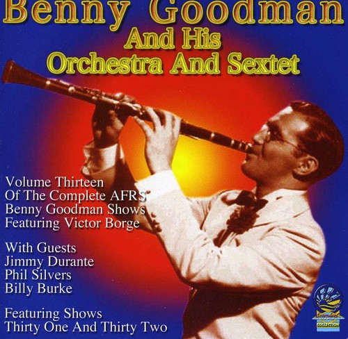 Benny Goodman - Afrs Benny Goodman Show, Volume 13