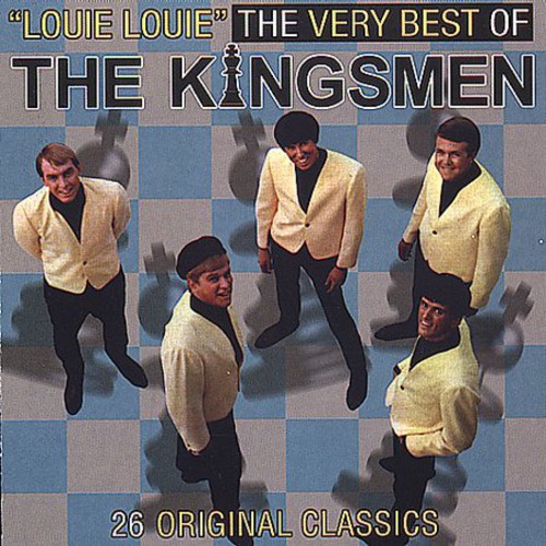 Kingsmen - Louie Louie / Very Best