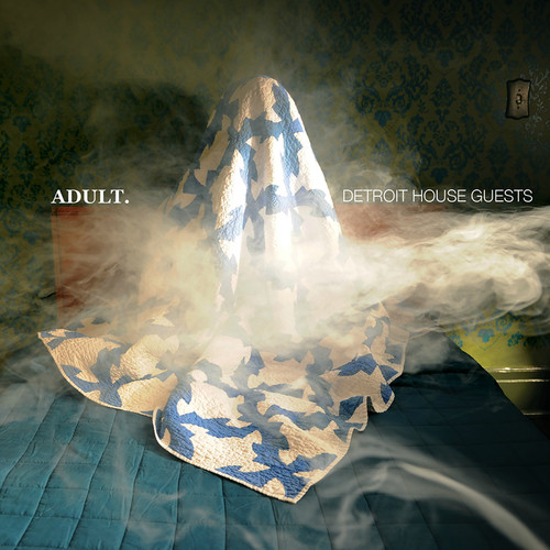 ADULT. - Detroit House Guests [LP]